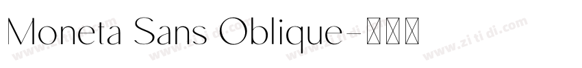Moneta Sans Oblique字体转换